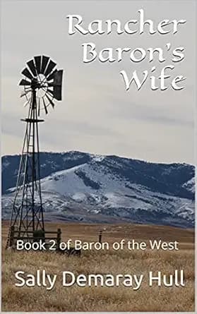 Rancher Baron's Wife: Book 2 of Baron of the West