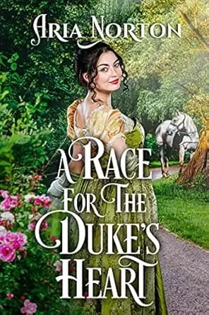 A Race for the Duke's Heart: A Historical Regency Romance Book (Whispers of Regency Love)