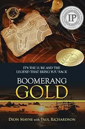 Boomerang Gold: Historical High Seas adventure as Greed and Murder for King and Country impact an Indigenous Tribe that won't take a step back! (Gold Trilogy)