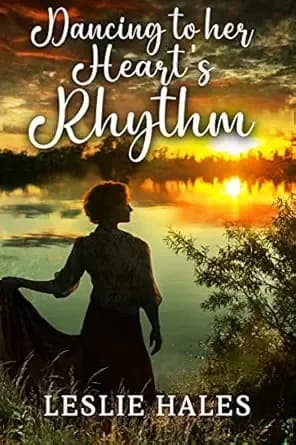 Dancing to her Heart's Rhythm: A Contemporary Western Romance Book (Western Brides and True Loves)