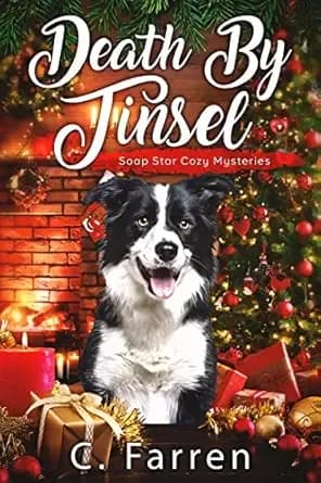 Death By Tinsel: Soap Star Cozy Mysteries 1