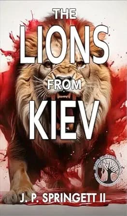 The Lions from Kiev (Thomas Harrington Series Book 1)
