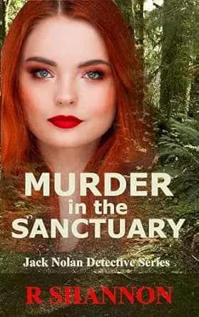 Murder in the Sanctuary (Jack Nolan Detective Mysteries Book 1)
