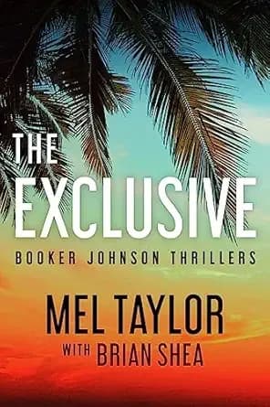 The Exclusive (Booker Johnson Thrillers Book 1)