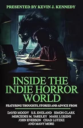 Inside the Indie Horror World
