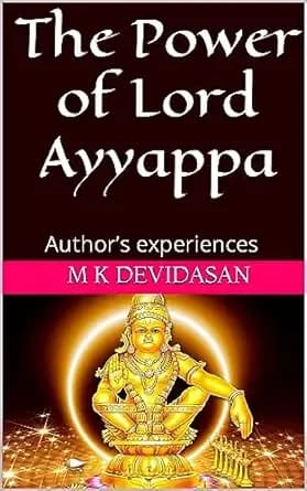 The Power of Lord Ayyappa: Author’s experiences