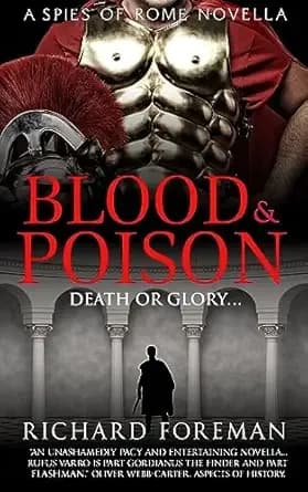 Blood & Poison: A Spies of Rome Novella