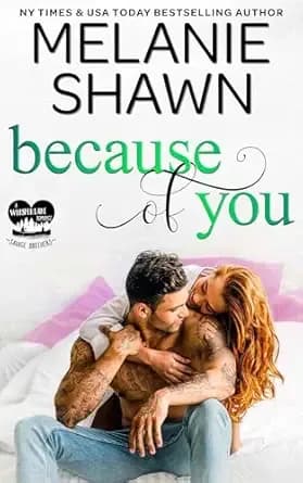 Because of You (Whisper Lake: Savage Brothers Book 4)