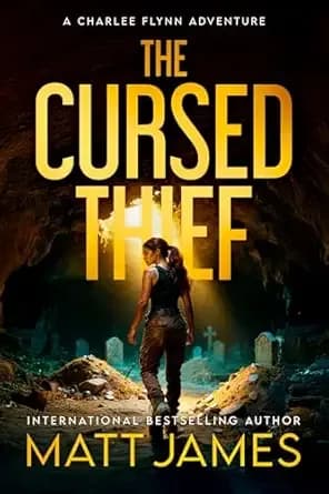 The Cursed Thief (The Charlee Flynn Adventures Book 1)