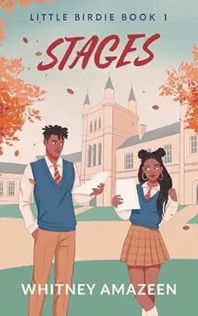 Stages: A Young Adult Romantic Comedy (Little Birdie Book 1)