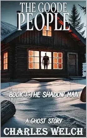 The Goode People 1: The Shadow Man