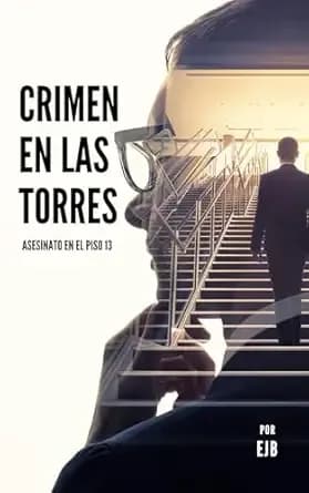 CRIMEN EN LAS TORRES (Spanish Edition)