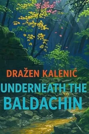 UNDERNEATH THE BALDACHIN: The First and the Second Part