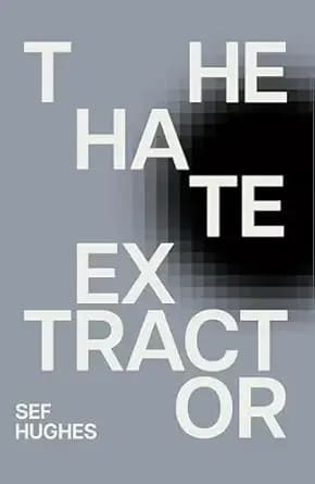 The Hate Extractor