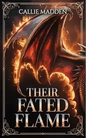 Their Fated Flame (Four Flames Saga Book 1)