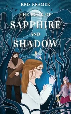 The Book of Sapphire and Shadow (Echoes of the Old World 1)