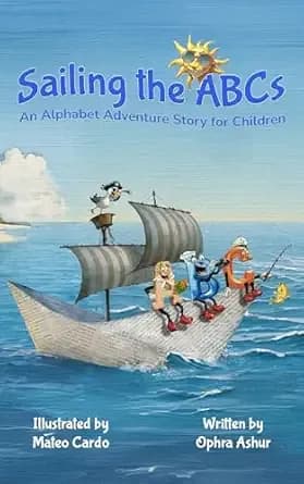 SAILING THE ABCs: An Alphabet Adventure Story for Children