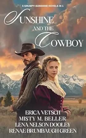 Sunshine and the Cowboy: Five Grumpy-Sunshine Romances Set on the Open Frontier
