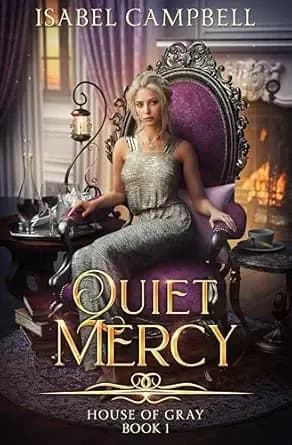 Quiet Mercy (House of Gray Book 1)