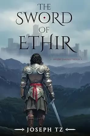 The Sword of Ethir: An Epic Fantasy Novel