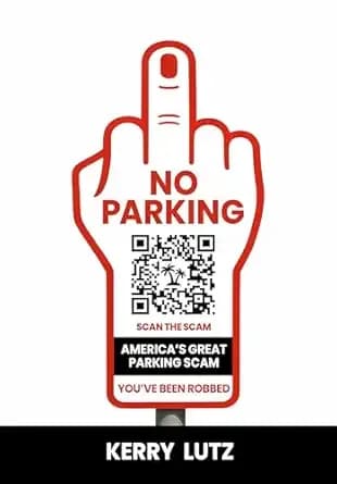 America's Great Parking Scam: You've Been Robbed
