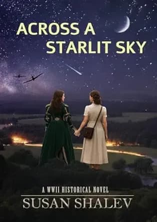 Across A Starlit Sky: WWII Historical Fiction