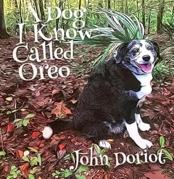 A Dog I Know Called Oreo