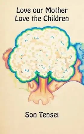 Love Our Mother, Love The Children: Biophysics Economics & Spiritual Science