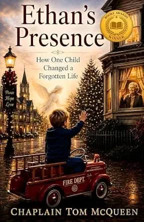 ETHAN'S PRESENCE: How One Child Changed A Forgotten Life